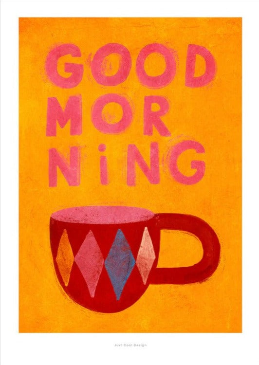 Poster klein JCD: good morning coffee