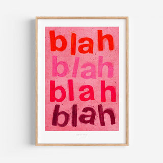 Just Cool Design - Blah Blah Blah Druck | Fett typografisches Poster in A4–A3