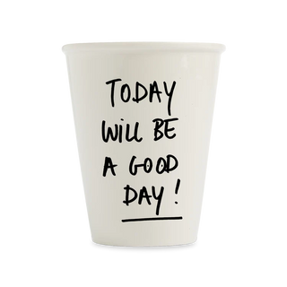 Helen B Cup Today will be a good day