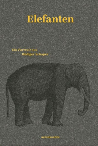Buch "Elefanten" von Rüdiger Schaper