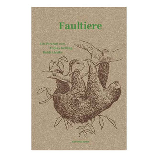 Buch "Faultiere" von Tobias Keiling, Heidi Liedke